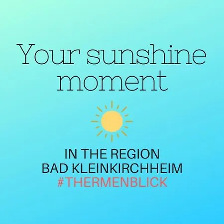 Sunnyday * Bad Kleinkirchheim